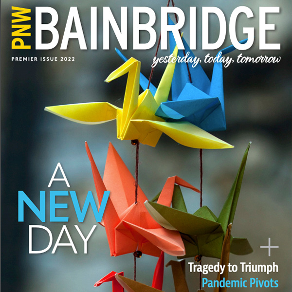PNW Bainbridge Magazine - Bainbridge Island Local Media